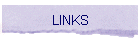LINKS