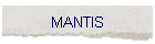 MANTIS
