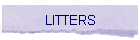LITTERS